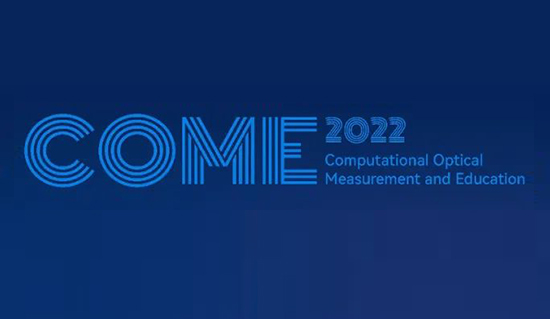 我实验室博士荣获2022计算光学测量及其教育国际研讨会 （COME 2022）最佳学生报告奖